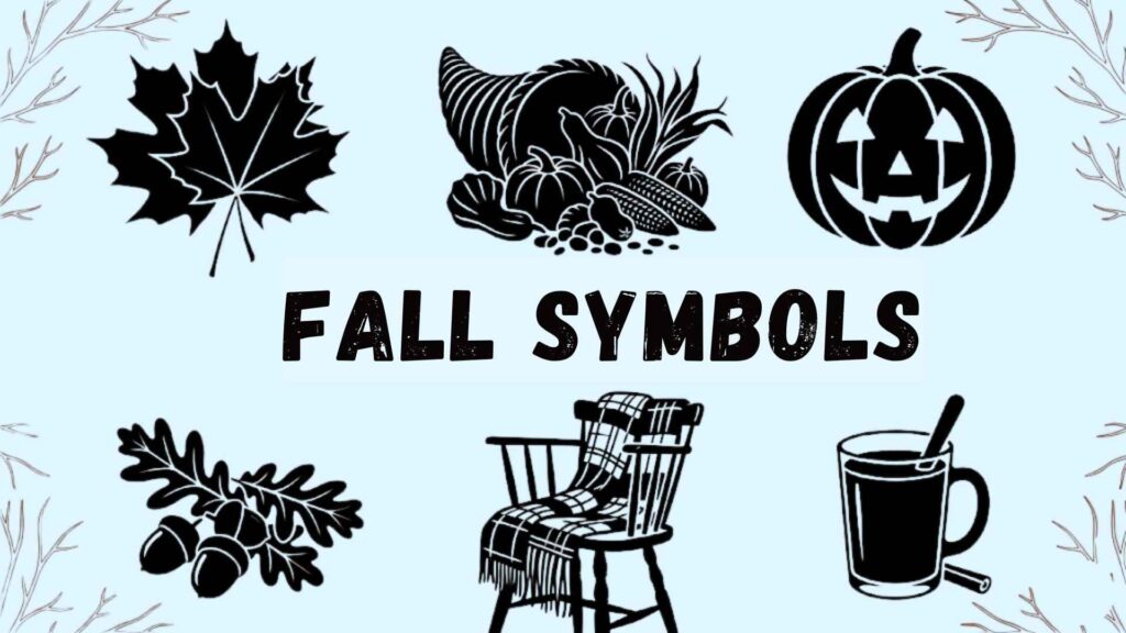 Fall Simbols 40+ Stunning Fall Symbols | The Hidden Meanings of Autumn That Speak to ...