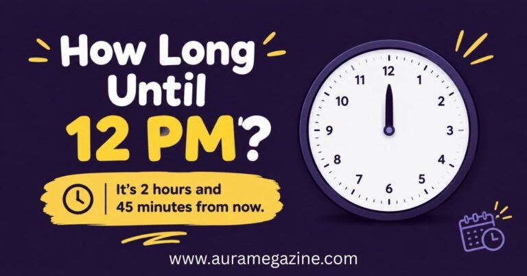 How Long Until 12 PM?